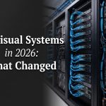 AI Visual Systems in 2026: What Changed