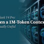 DeepSeek V4 Pro: When a 1M-Token Context Is Actually Useful